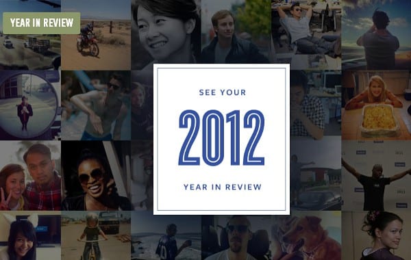 Facebook Stories Launches 2012 Year In Review, See Your Biggest Moments facebook stories 2012 review Facebook Stories Launches 2012 Year In Review, See Your Biggest Moments