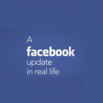 Facebook Update In Real Life