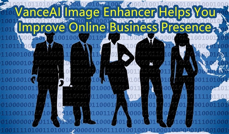 VanceAI Image Enhancer Helps You Improve OnlineBusiness Presence - Vimarsana News